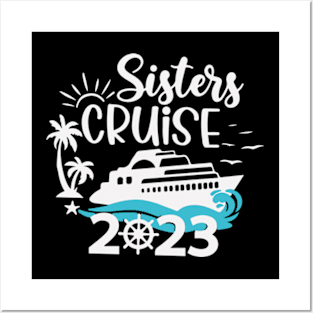 Sisters Cruise Shirt 2023 Posters and Art